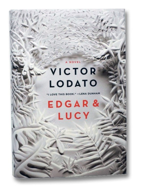 Edgar and Lucy: A Novel