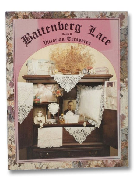 Battenberg Lace: Book II - Victorian Treasures