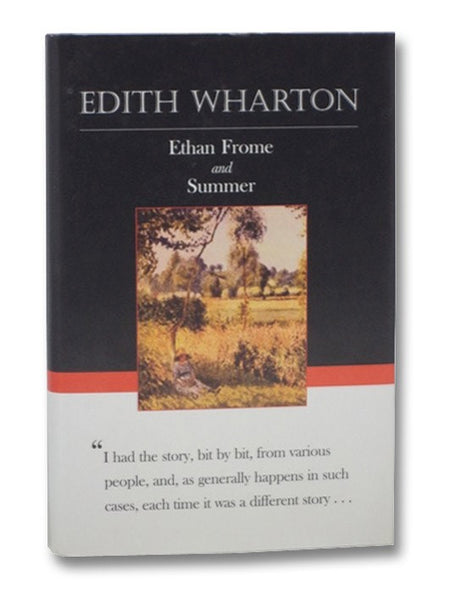Ethan Frome and Summer