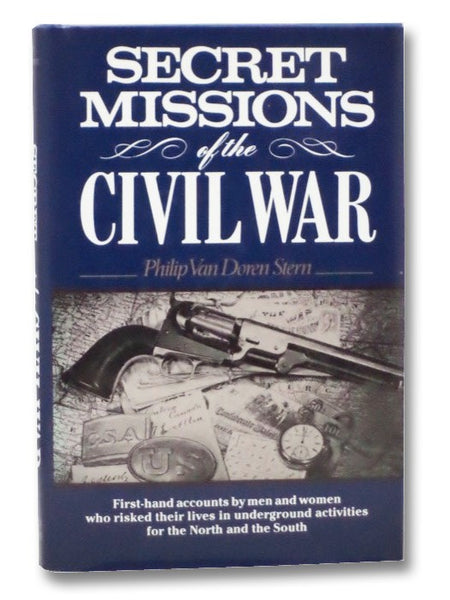 Secret Missions of the Civil War