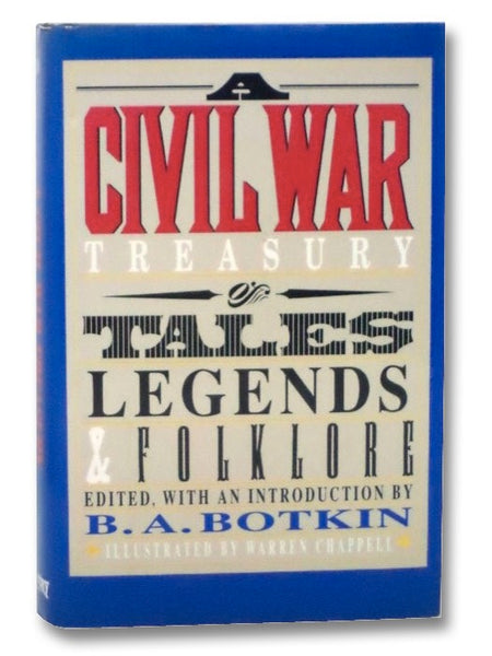 A Civil War Treasury of Tales, Legends and Folklore