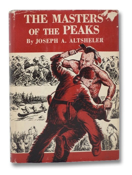 The Masters of the Peaks: A Story of the Great North Woods (French and Indian War Series)