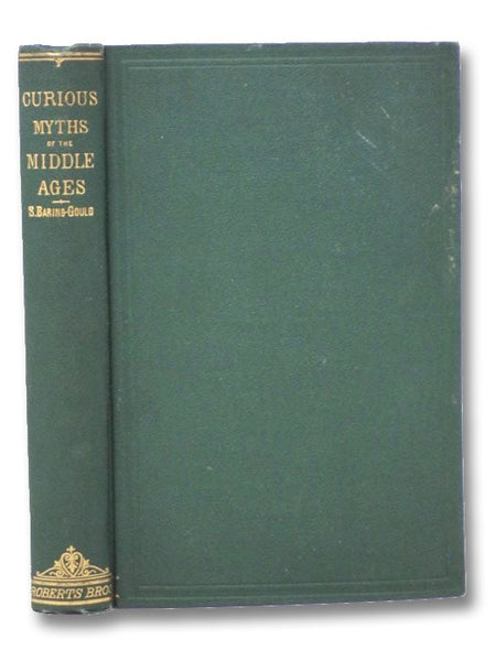 Curious Myths of the Middle Ages.