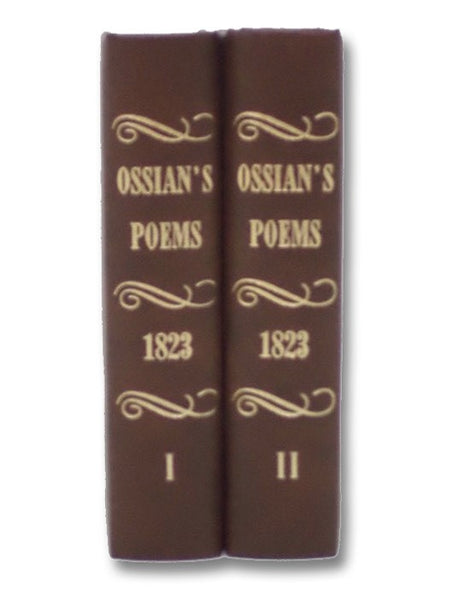 The Poems of Ossian, in Two Volumes.