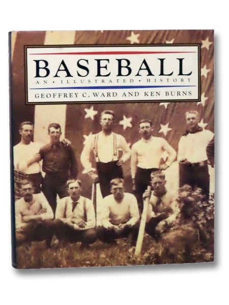 Baseball: An Illustrated History