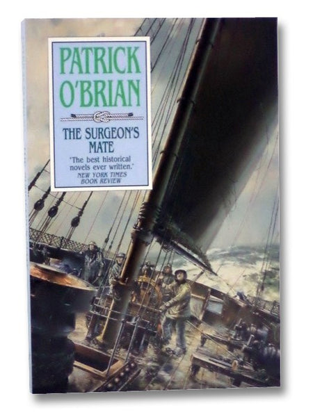 The Surgeon's Mate (The Aubrey/Maturin Series Book 7)