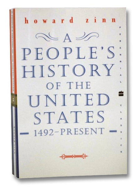 A People's History of the United States: 1492-Present