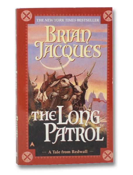 The Long Patrol: A Tale from Redwall (The Redwall Series Book 10)
