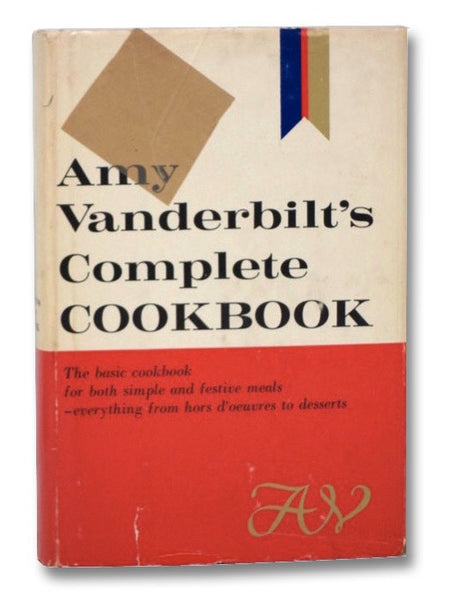 Amy Vanderbilt's Complete Cookbook
