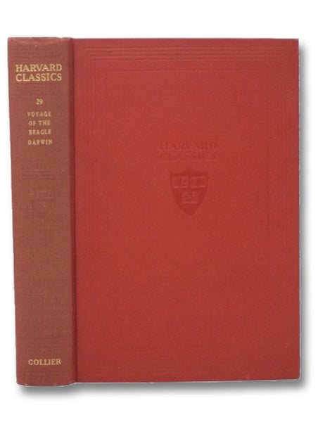 The Voyage of the Beagle, with Introduction and Notes (The Harvard Classics, Volume 29)