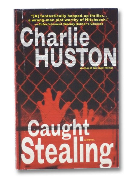 Caught Stealing: A Novel (Henry Thompson)