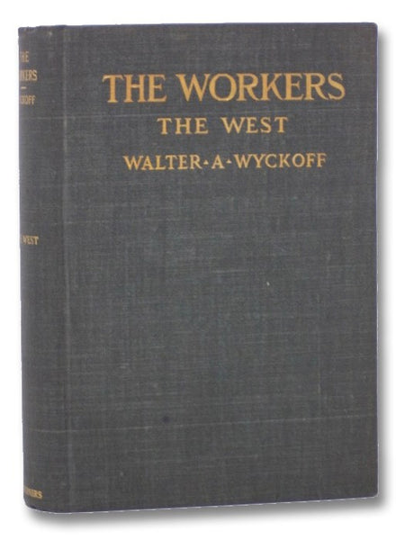 The Workers: An Experiment in Reality (The West)
