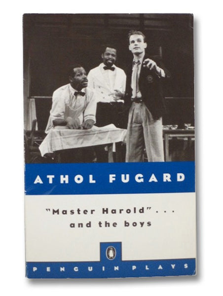 Master Harold... and the Boys (Penguin Plays)