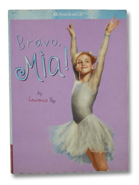 Bravo, Mia! (American Girl)