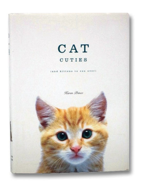 Cat Cuties (and Kittens to Coo Over)