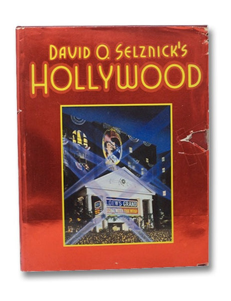 David O. Selznick's Hollywood