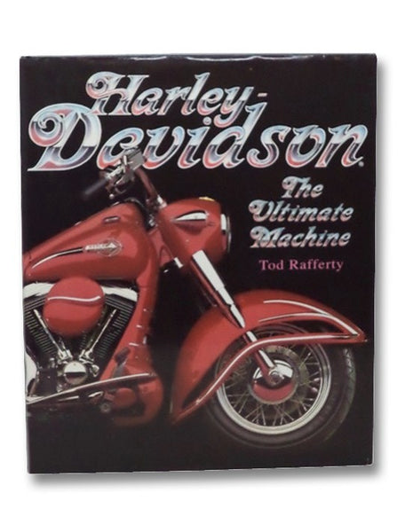 Harley Davidson: The Ultimate Machine