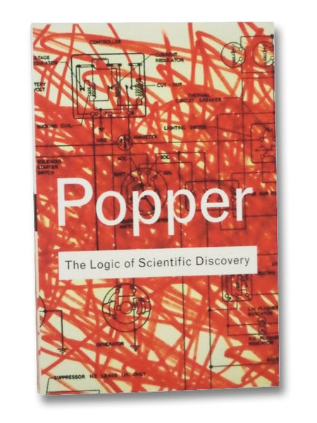 The Logic of Scientific Discovery (Routledge Classics)