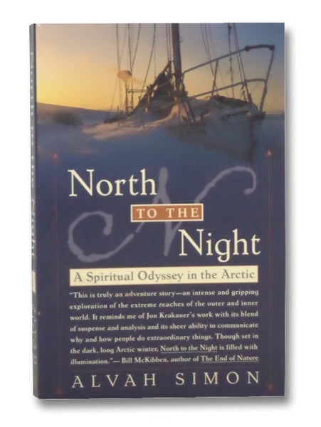 North to the Night: A Spiritual Odyssey in the Arctic