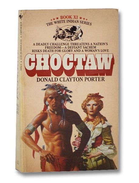 Choctaw (The White Indian Series, Book XI)