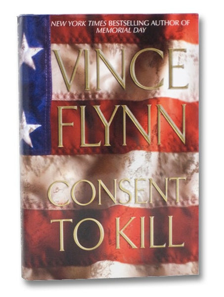 Consent to Kill (Mitch Rapp, Book 6)