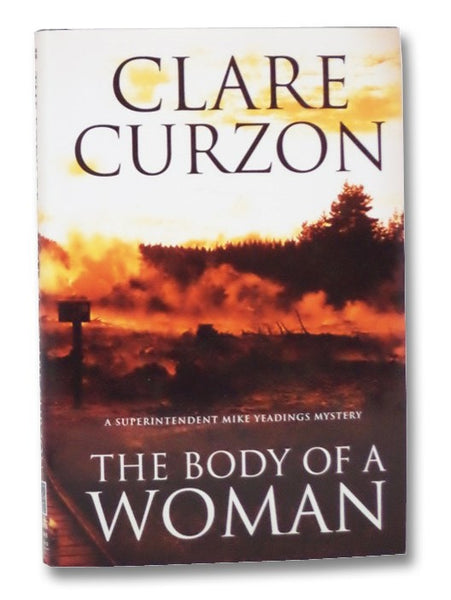 The Body of a Woman (A Superintendent Mike Yeadings Mystery)