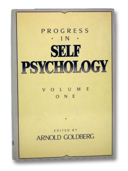 Progress in Self Psychology, Volume 1