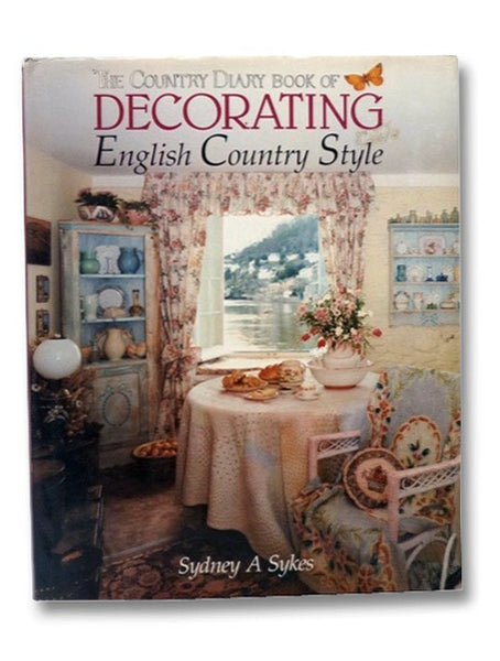 Country Diary Book of Decorating: English Country Style