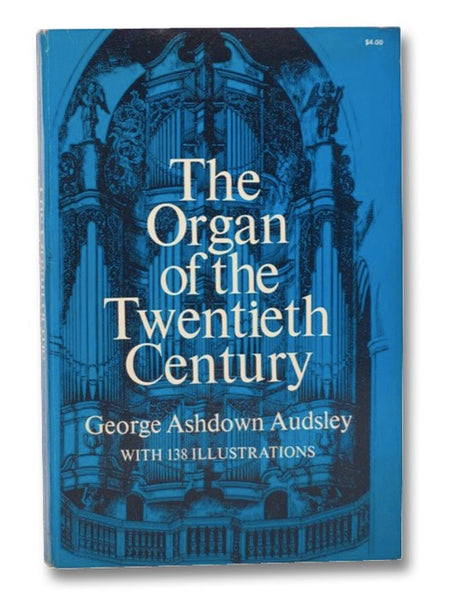 The Organ of the Twentieth Century