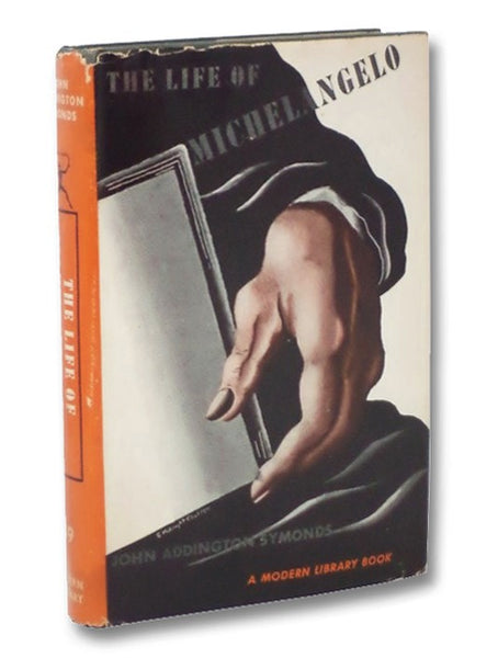The Life of Michelangelo Buonarroti (The Modern Library of the World's Best Books)