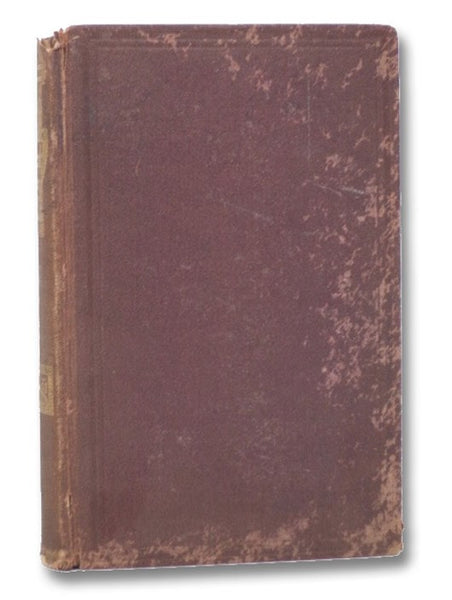 Life and Public Services of General Ulysses S. Grant, from His Boyhood to the Present Time. and a Biographical Sketch of Hon. Schuyler Colfax.