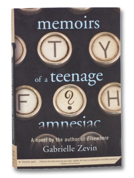 Memoirs of a Teenage Amnesiac