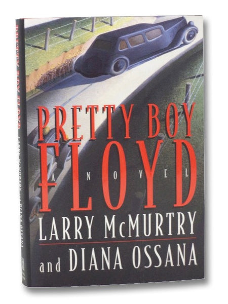 Pretty Boy Floyd: A Novel