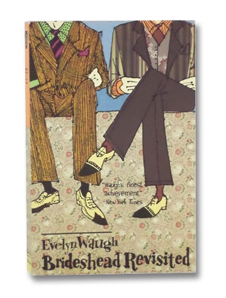 Brideshead Revisited: The Sacred and Profane Memories of Captain Charles Ryder