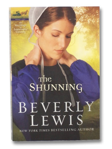 The Shunning (The Heritage of Lancaster County, Book 1)