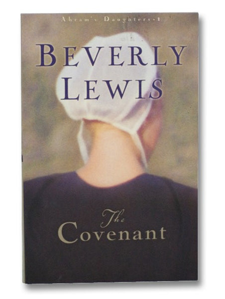 The Covenant (Abram's Daughters, Book 1)