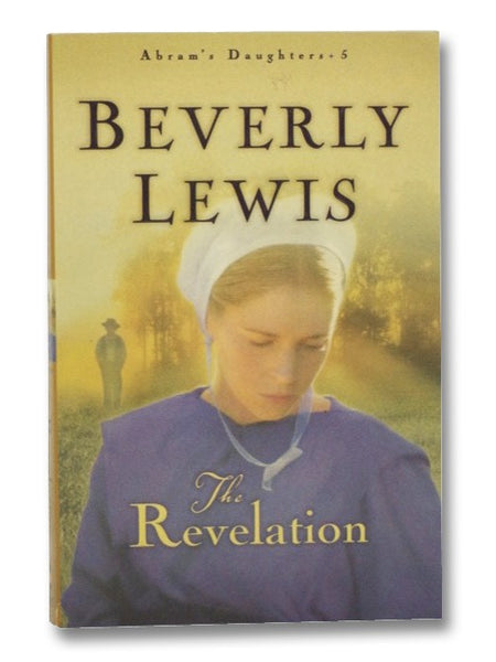 The Revelation (Abram's Daughters, Book 5)