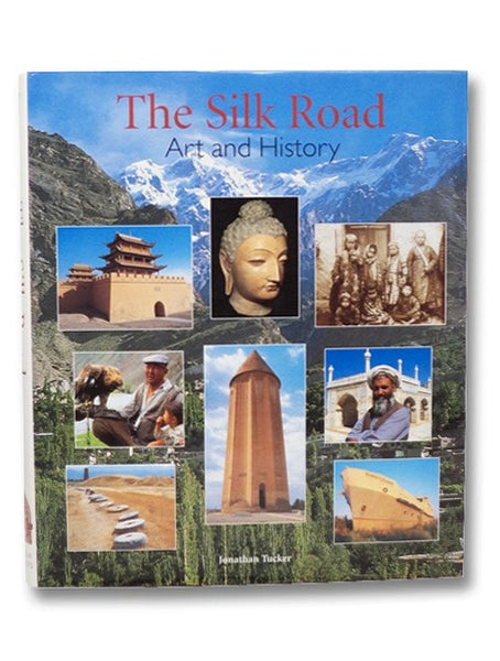 The Silk Road: Art and History