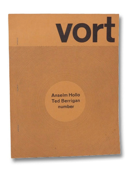 Vort #2, Winter 1972: Anselm Hollo; Ted Berrigan