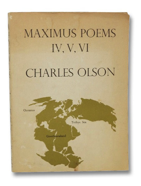 Maximus Poems IV, V, VI [with] Cape Goliard Broadside Advertisement