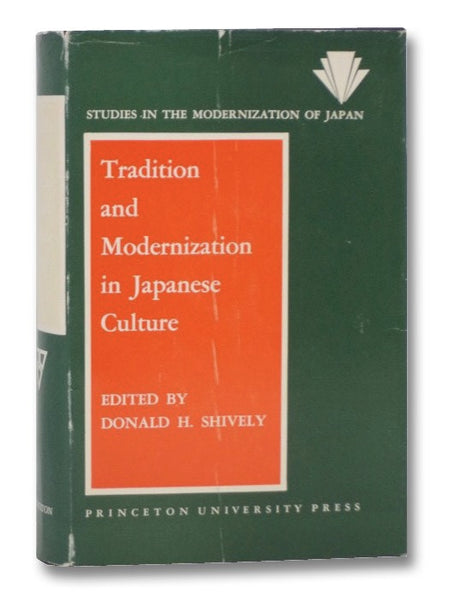 Tradition and Modernization in Japanese Culture (Studies in the Modernization of Japan)