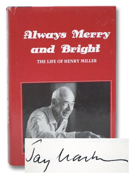 Always Merry and Bright: The Life of Henry Miller