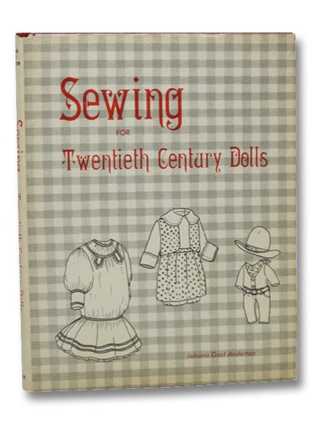 Sewing for Twentieth Century Dolls