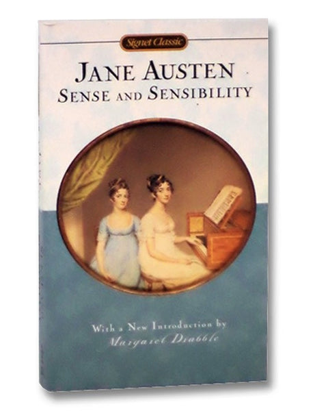 Sense and Sensibility (Signet Classic)