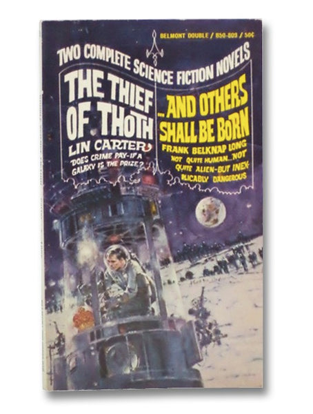 The Thief of Thoth / ...And Others Shall be Born