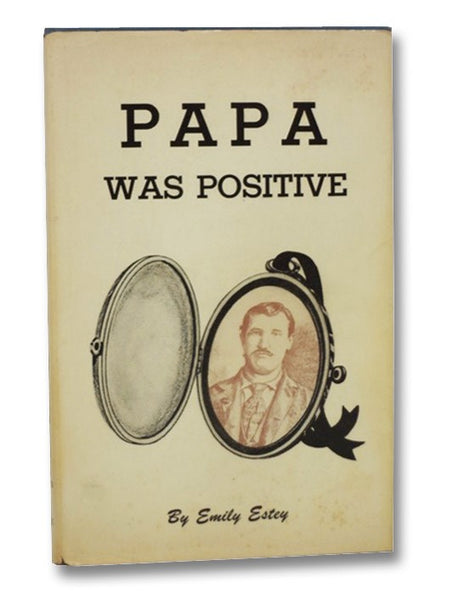 Papa was Positive