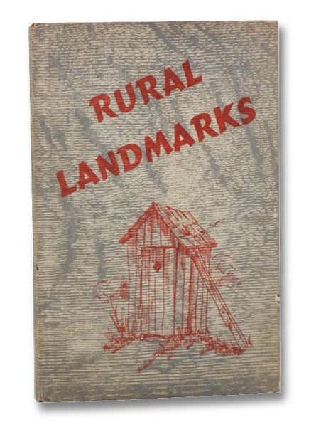 Rural Landmarks: 'Their Portals Open to the Fine Peoples of Our Nation'