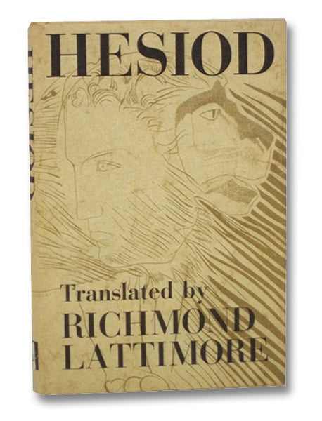 Hesiod: The Works of Days; Theogony; The Shield of Herakles [Hercules]