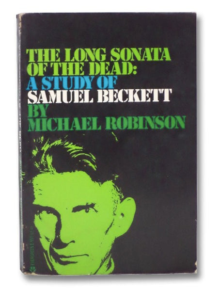 The Long Sonata of the Dead: A Study of Samuel Beckett