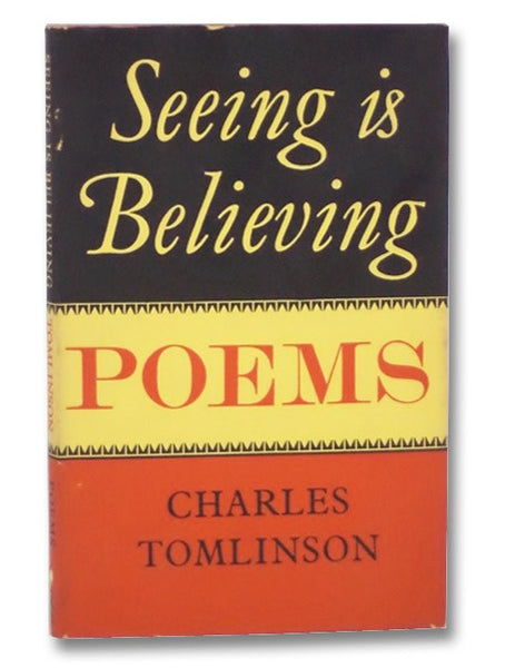 Seeing is Believing: Poems